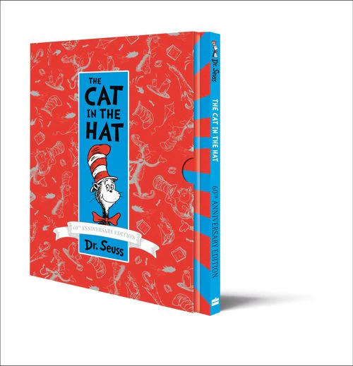 Dr. Seuss - The Cat in the Hat Slipcase edition: (60th Birthday edition)