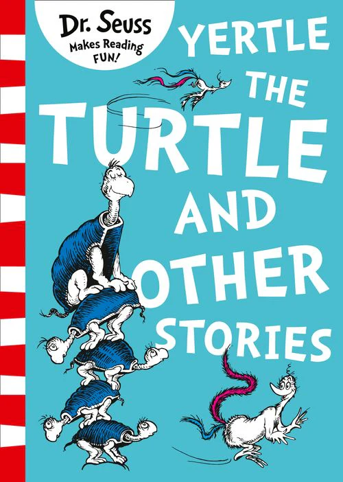Yertle the Turtle and Other Stories: (Yellow Back Book edition)