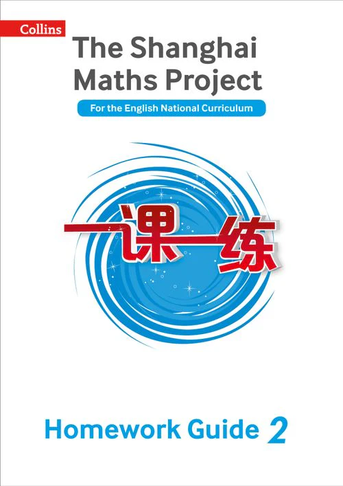 The Shanghai Maths Project - Year 2 Homework Guide