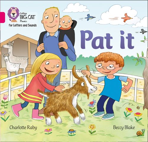 Collins Big Cat Phonics for Letters and Sounds - Pat it: Band 01A/Pink A