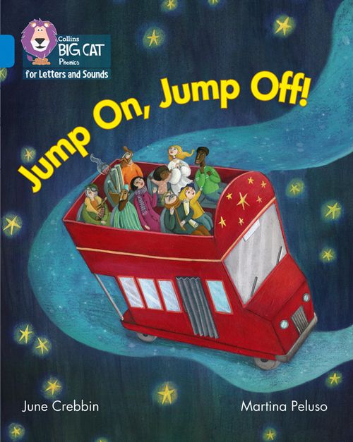 Collins Big Cat Phonics for Letters and Sounds - Jump On, Jump Off!: Band 04/Blue