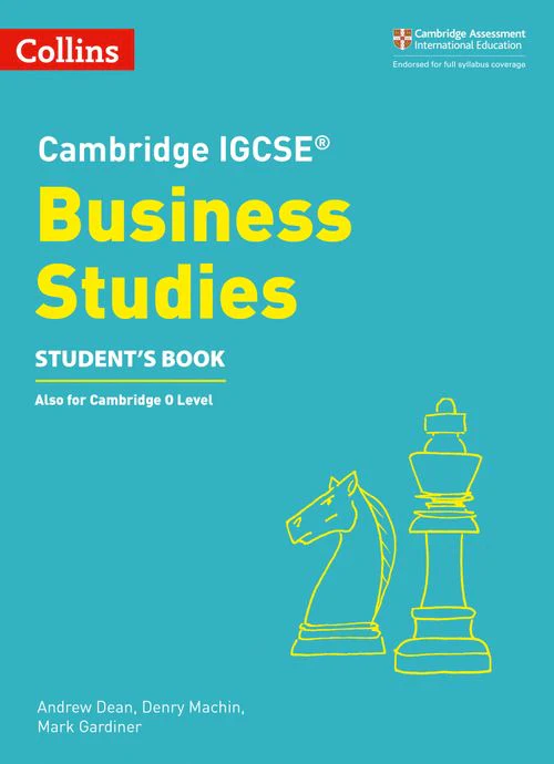 Collins Cambridge IGCSE™ - Cambridge IGCSE™ Business Studies Student’s Book