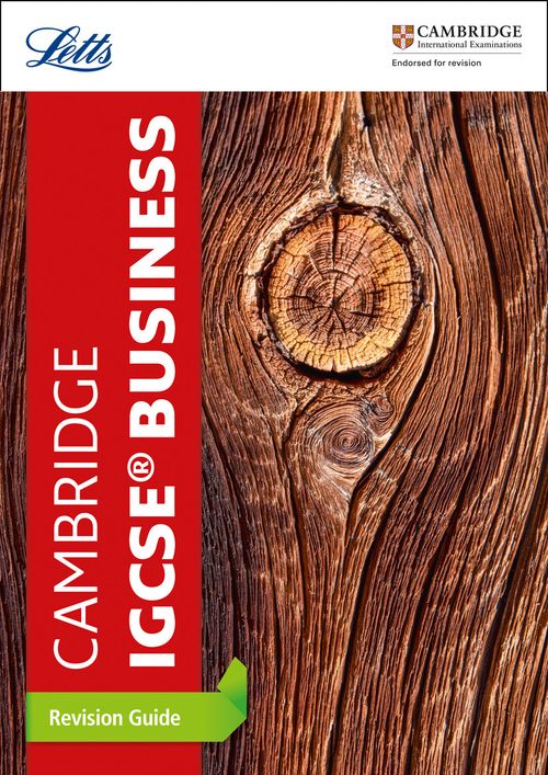 Letts Cambridge IGCSE™ Revision - Cambridge IGCSE™ Business Studies Revision Guide