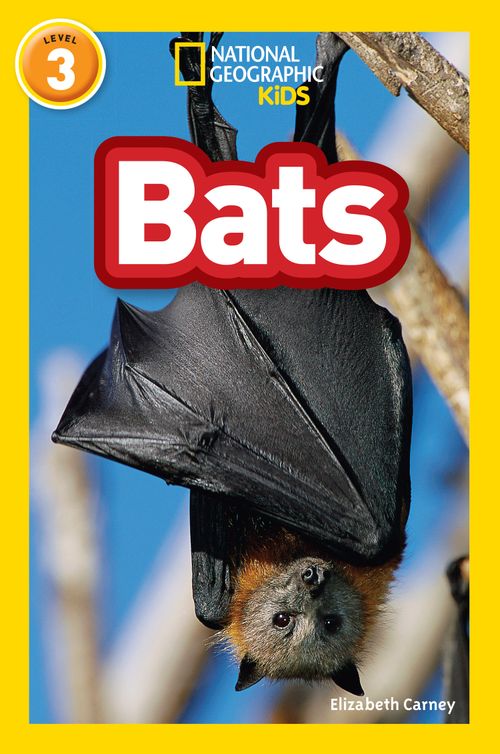 National Geographic Readers - Bats: Level 3