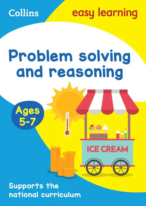 Collins Easy Learning KS1 - Problem Solving and Reasoning Ages 5-7: Ideal for home learning