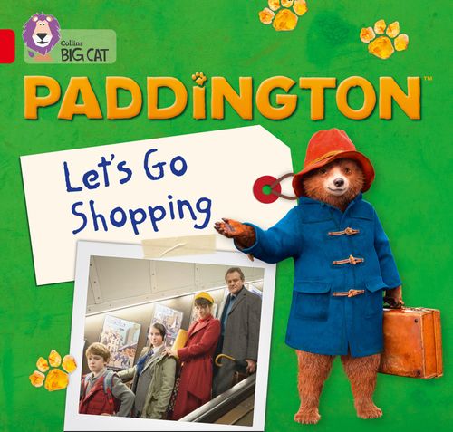 Collins Big Cat - Paddington: Let’s Go Shopping: Band 02A/Red A