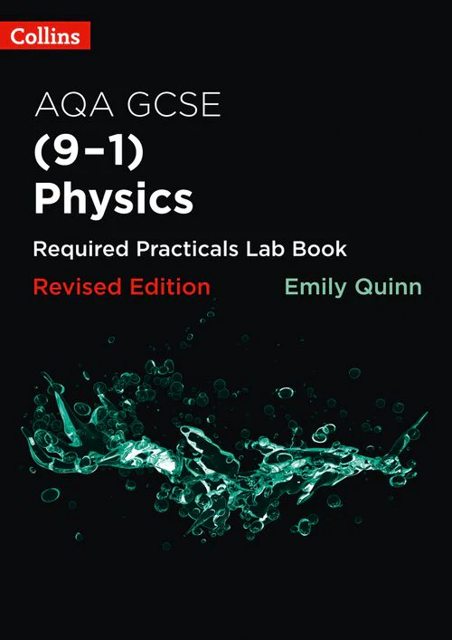 Collins GCSE Science 9-1 - AQA GCSE Physics (9-1) Required Practicals Lab Book