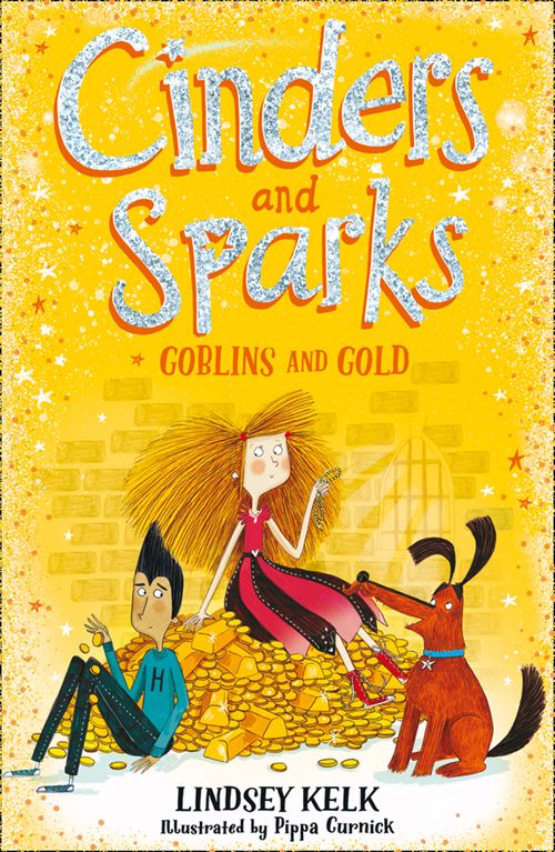 Cinders and Sparks - Cinders and Sparks: Goblins and Gold