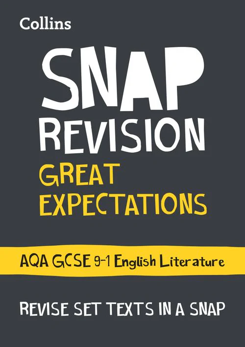 Collins GCSE Grade 9-1 SNAP Revision - Great Expectations: AQA GCSE 9-1 English Literature Text Guide: Ideal for the 2026 and 2027 exams