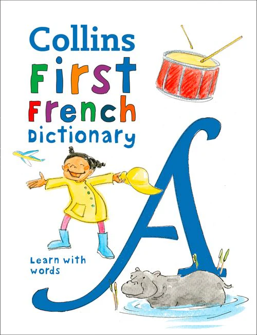 Collins First Dictionaries - First French Dictionary: 500 first words for ages 5+ (Third edition) - Image 5