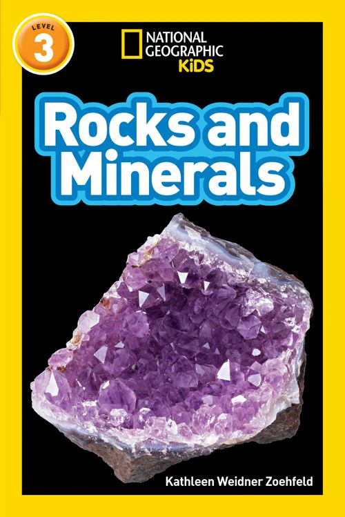National Geographic Readers - Rocks and Minerals: Level 3