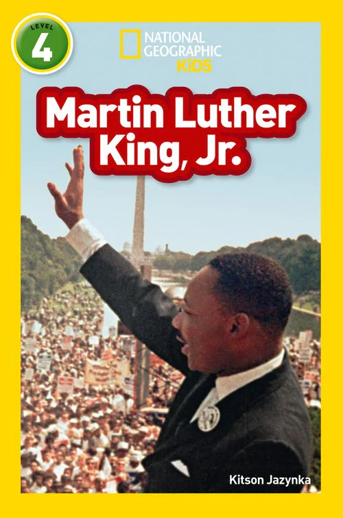 National Geographic Readers - Martin Luther King, Jr: Level 4
