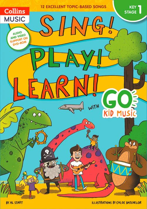 Go Kid Music - Sing! Play! Learn! with Go Kid Music - Key Stage 1