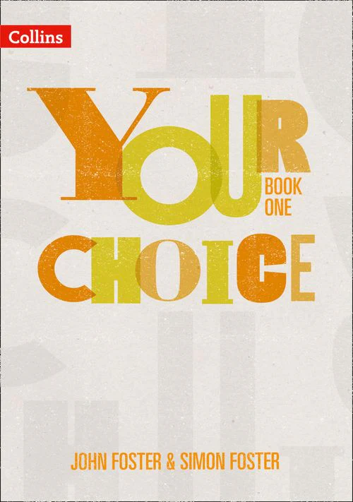Your Choice - Student Book One: The whole-school solution for PSHE including Relationships, Sex and Health Education