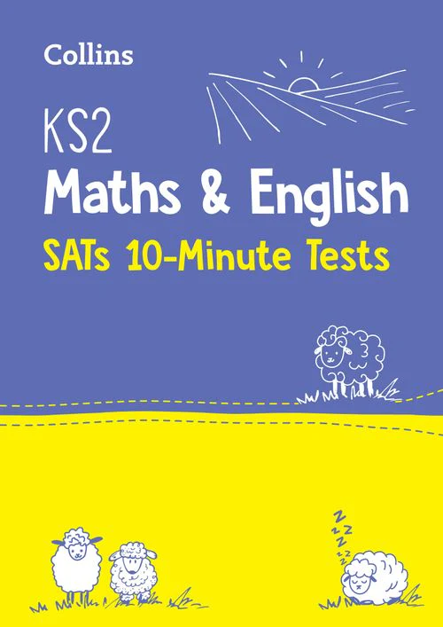 Collins KS2 SATs Practice - KS2 Maths and English SATs 10-Minute Tests: for the 2026 tests