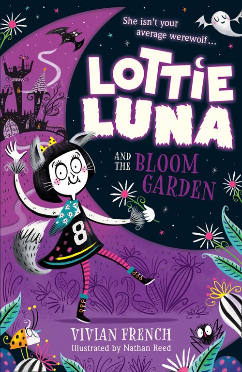 Lottie Luna - Lottie Luna and the Bloom Garden