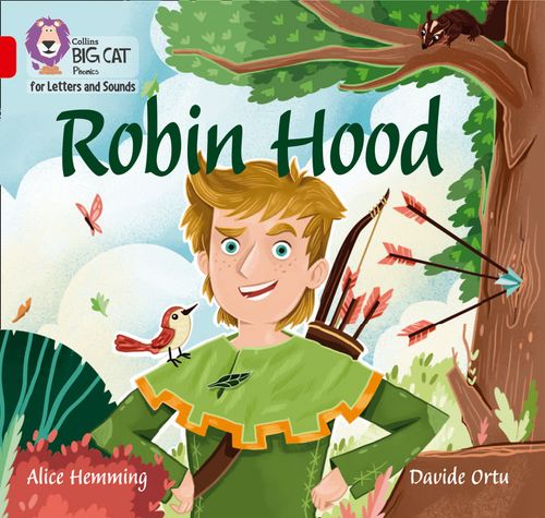 Collins Big Cat Phonics for Letters and Sounds - Robin Hood: Band 02B/Red B