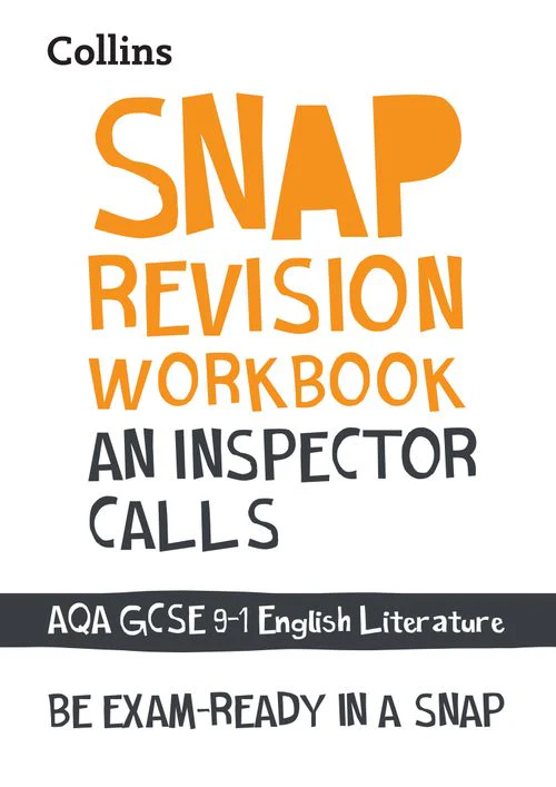 Collins GCSE Grade 9-1 SNAP Revision - An Inspector Calls: AQA GCSE 9-1 English Literature Workbook: Ideal for the 2026 and 2027 exams