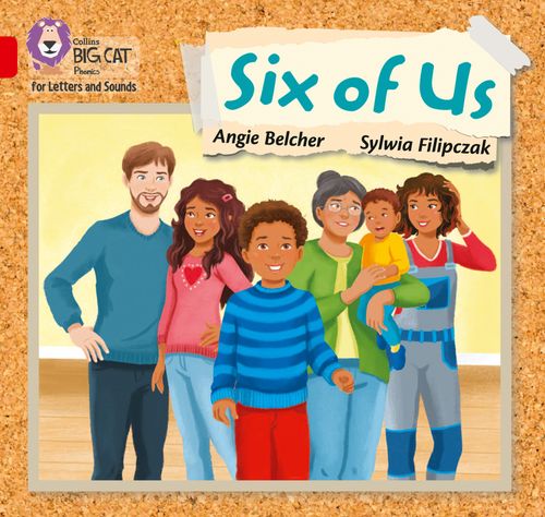 Collins Big Cat Phonics for Letters and Sounds - Six of us: Band 02A/Red A