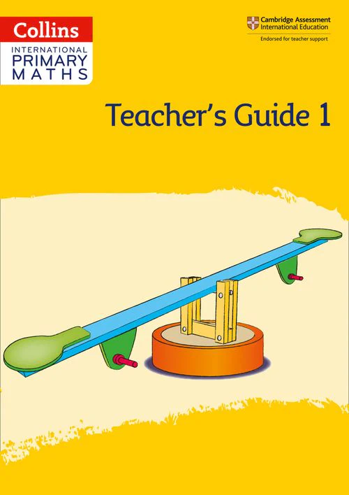 Collins International Primary Maths - International Primary Maths Teacher’s Guide: Stage 1: (Second edition)