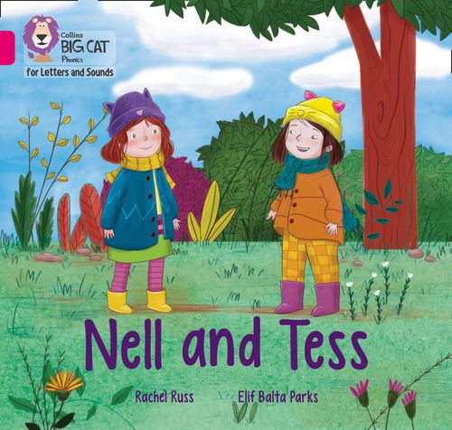 Collins Big Cat Phonics for Letters and Sounds - Nell and Tess: Band 01B/Pink B
