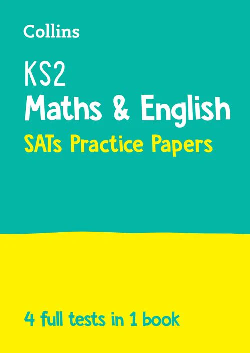 Collins KS2 SATs Practice - KS2 Maths and English SATs Practice Papers: for the 2025 tests