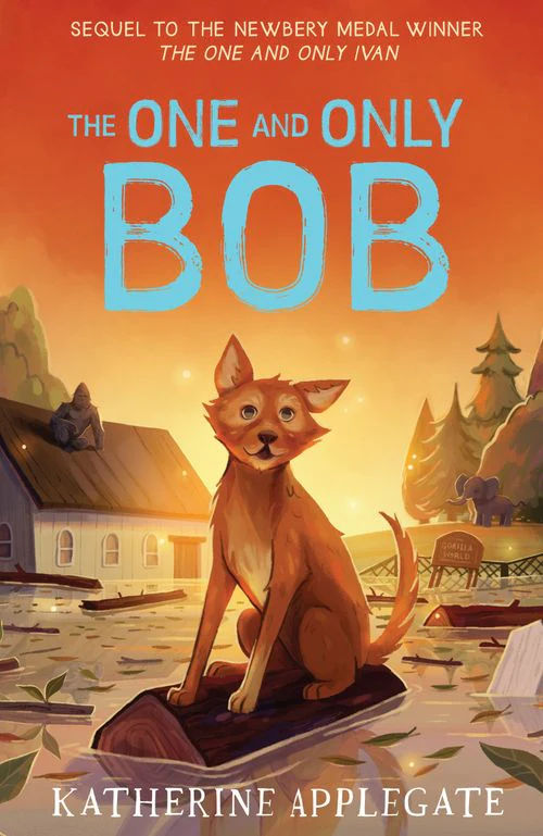 The One and Only Ivan - The One and Only Bob