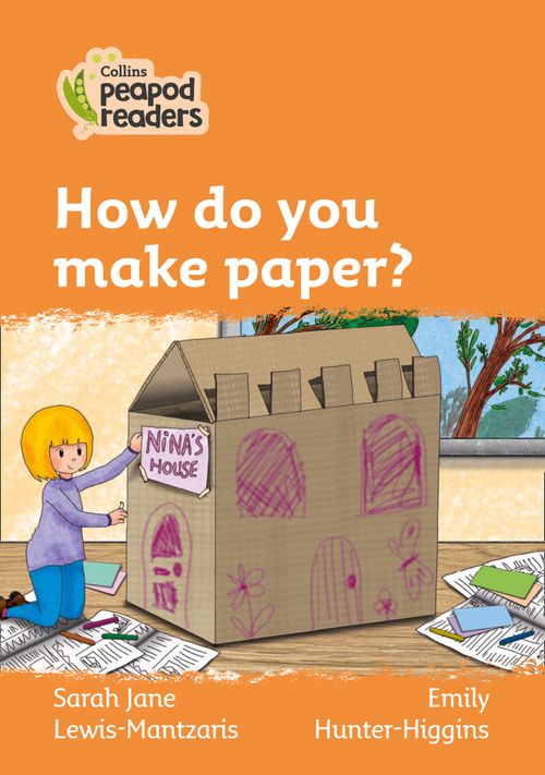Collins Peapod Readers - How do you make paper?: Level 4 (British edition)