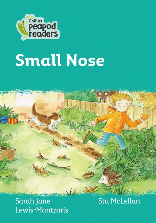 Collins Peapod Readers - Small Nose: Level 3 (British edition)