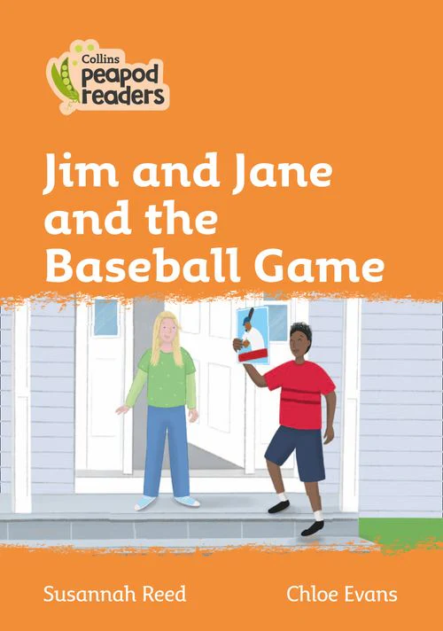 Collins Peapod Readers - Jim and Jane and the Baseball Game: Level 4 (British edition)