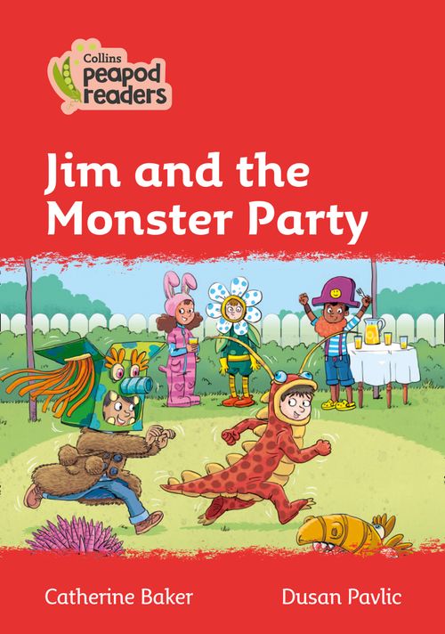 Collins Peapod Readers - Jim and the Monster Party: Level 5 (British edition)