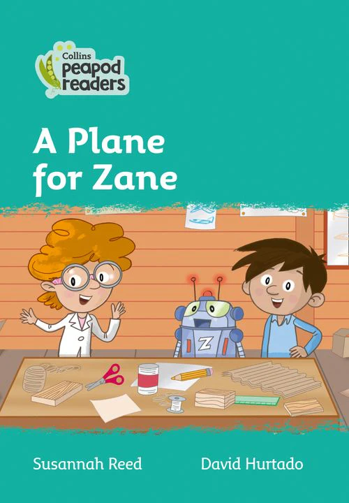 Collins Peapod Readers - A Plane for Zane: Level 3 (British edition)