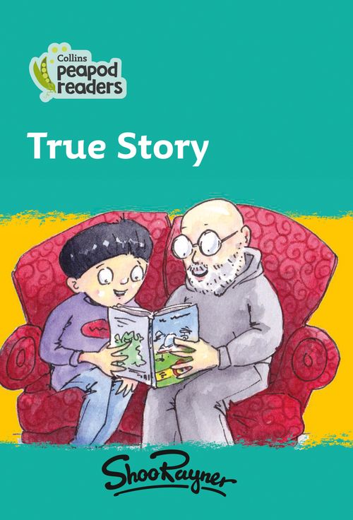 Collins Peapod Readers - True Story: Level 3 (British edition)