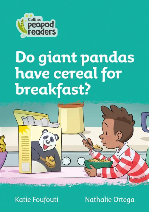 Collins Peapod Readers - Do giant pandas have cereal for breakfast?: Level 3 (British edition)