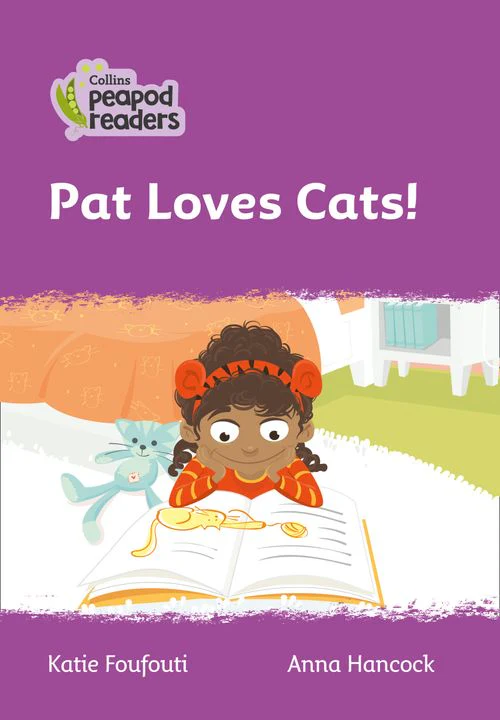 Collins Peapod Readers - Pat Loves Cats!: Level 1 (British edition)