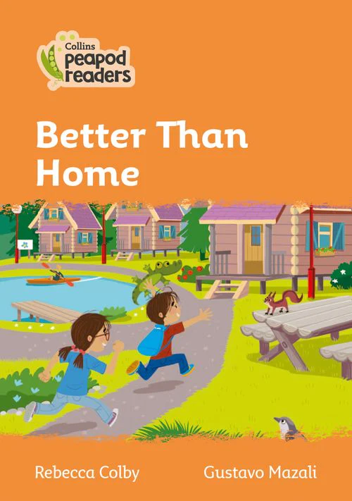 Collins Peapod Readers - Better Than Home: Level 4 (British edition)