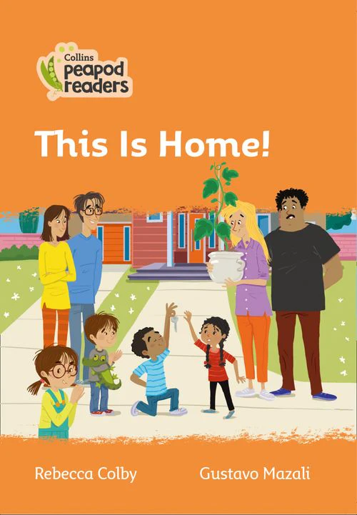 Collins Peapod Readers - This Is Home!: Level 4 (British edition)