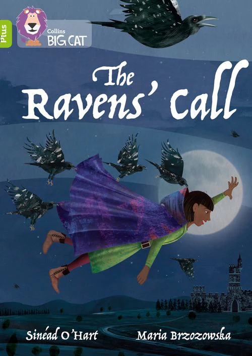 Collins Big Cat - The Ravens' Call: Band 11+/Lime Plus