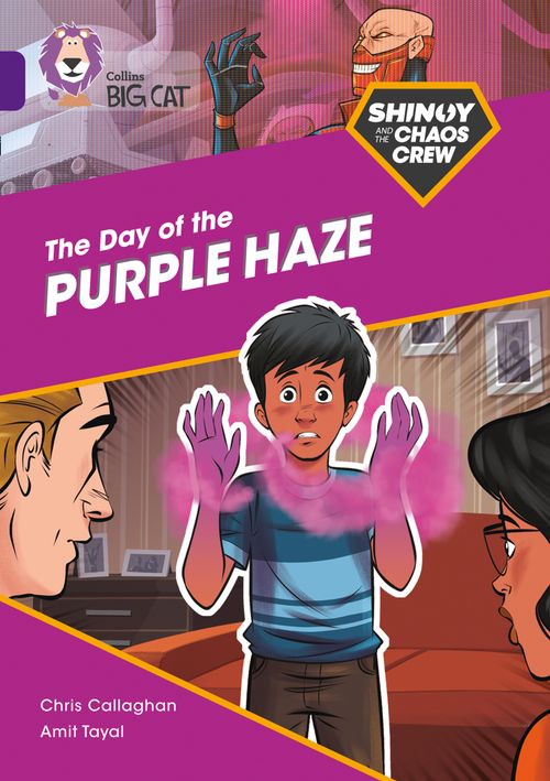 Collins Big Cat - Shinoy and the Chaos Crew: The Day of the Purple Haze: Band 08/Purple