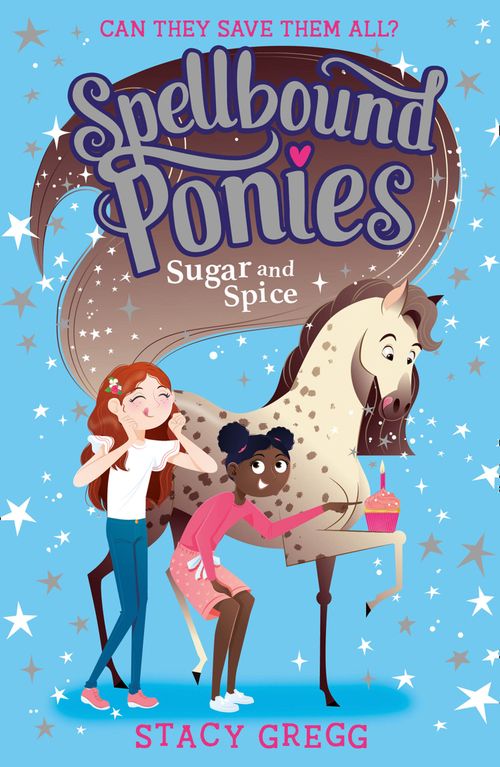 Spellbound Ponies - Sugar and Spice