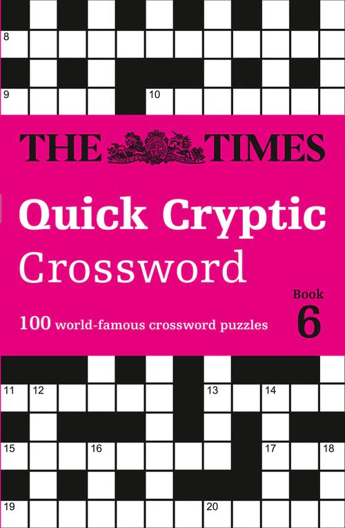 The Times Crosswords - The Times Quick Cryptic Crossword Book 6: 100 world-famous crossword puzzles