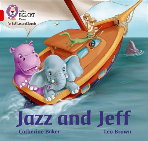 Collins Big Cat Phonics for Letters and Sounds - Jazz and Jeff: Band 02A/Red A
