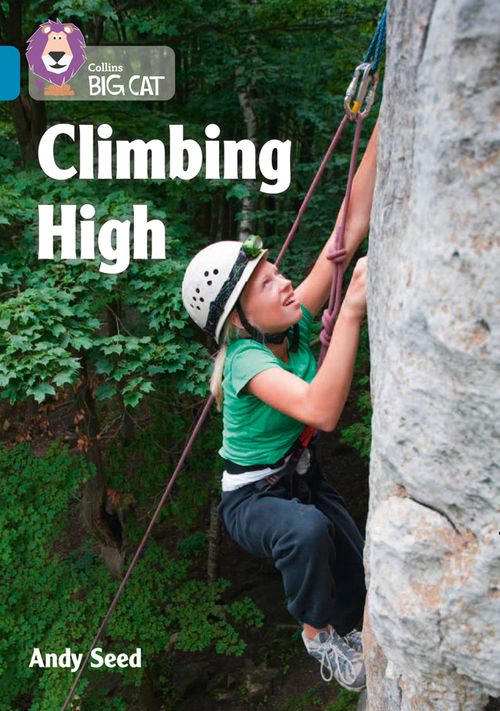 Collins Big Cat - Climbing High: Band 13/Topaz