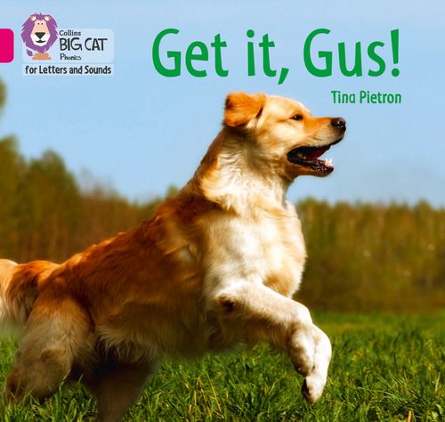 Collins Big Cat Phonics for Letters and Sounds - Get it, Gus!: Band 01B/Pink B - Image 4