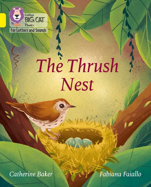 Collins Big Cat Phonics for Letters and Sounds - The Thrush Nest: Band 03/Yellow - Image 4