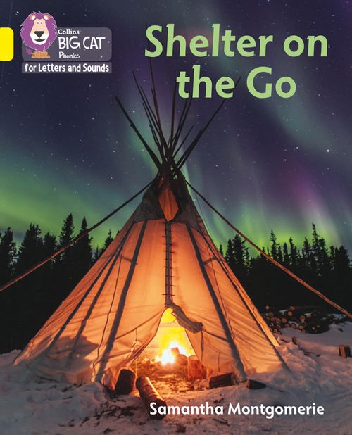 Collins Big Cat Phonics for Letters and Sounds - Shelter on the Go: Band 03/Yellow - Image 4