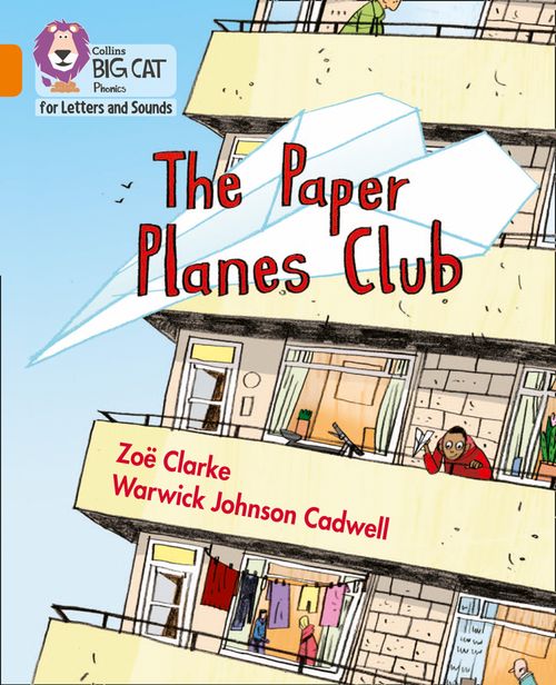 Collins Big Cat Phonics for Letters and Sounds - The Paper Planes Club: Band 06/Orange - Image 4