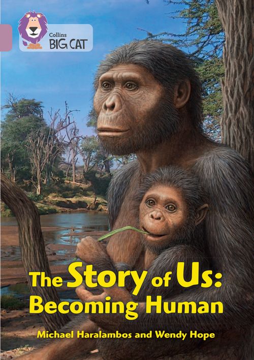 Collins Big Cat - The Story of Us: Becoming Human: Band 18/Pearl - Image 4