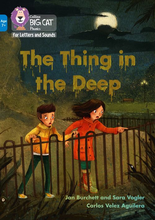 Collins Big Cat Phonics for Letters and Sounds – Age 7+ - The Thing in the Deep: Band 04/Blue