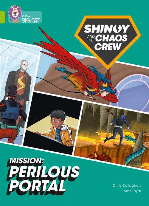 Collins Big Cat - Shinoy and the Chaos Crew Mission: Perilous Portal: Band 11/Lime